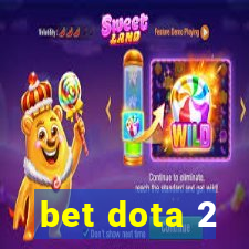 bet dota 2