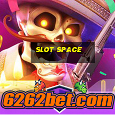 slot space