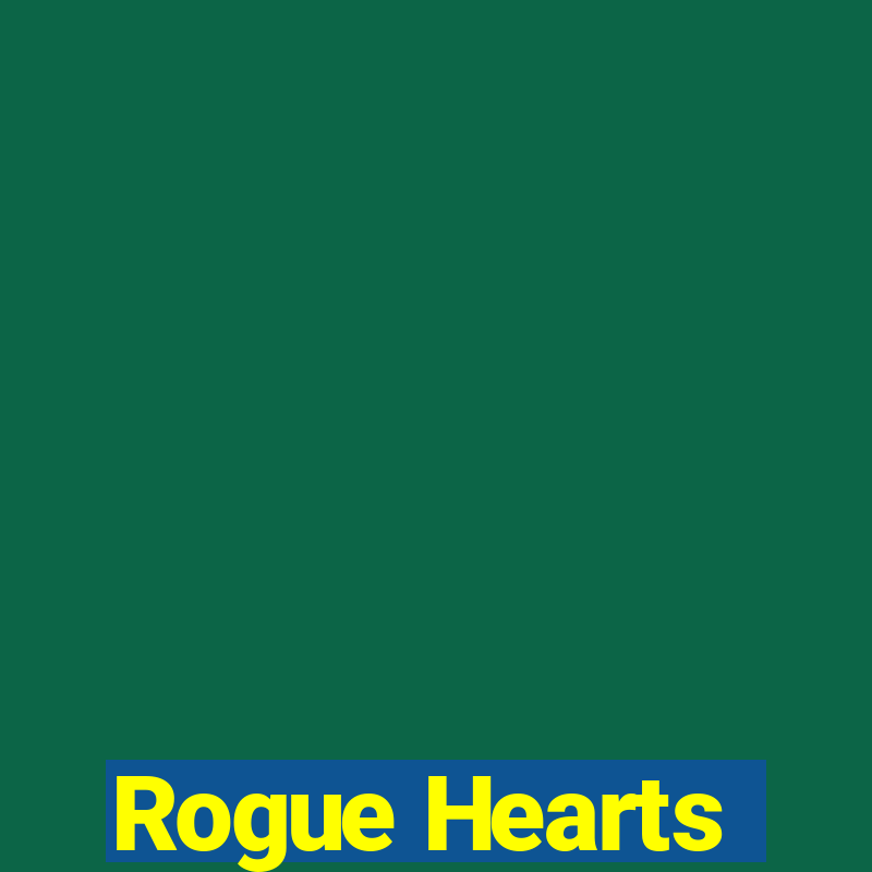 Rogue Hearts