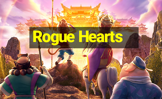 Rogue Hearts