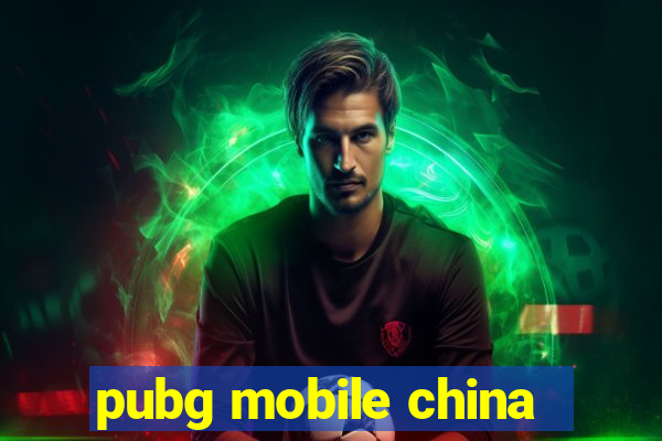 pubg mobile china