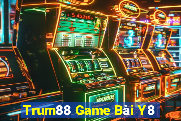 Trum88 Game Bài Y8