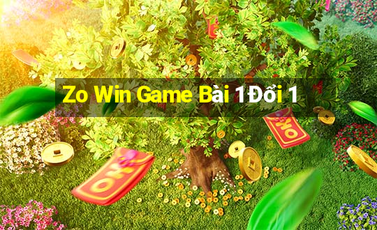 Zo Win Game Bài 1 Đổi 1