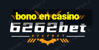 bono en casino