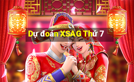 Dự đoán XSAG Thứ 7