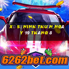 xổ số ninh thuận ngày 19 tháng 8