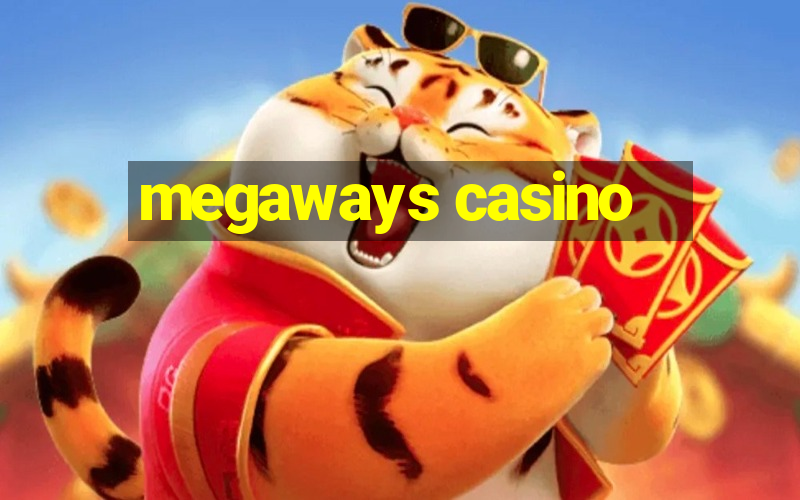 megaways casino