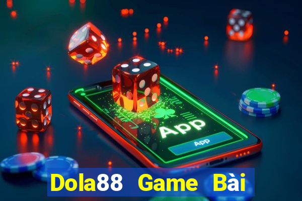 Dola88 Game Bài Xì Lát