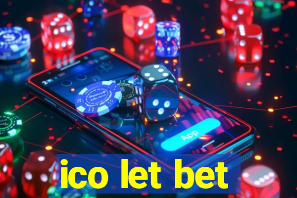 ico let bet