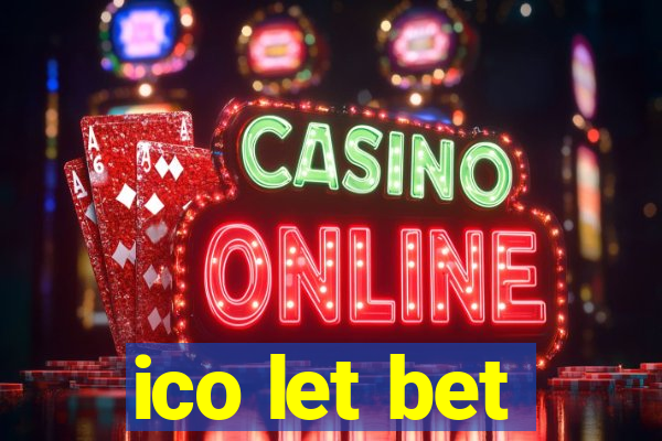 ico let bet