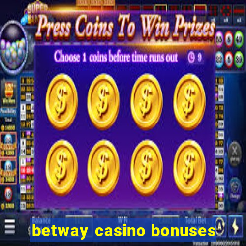 betway casino bonuses