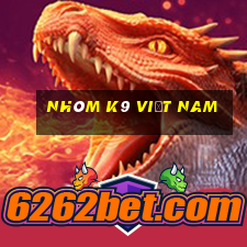 Nhóm k9 Việt nam