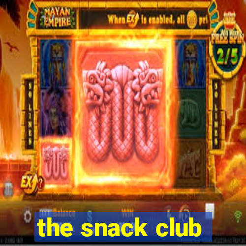 the snack club