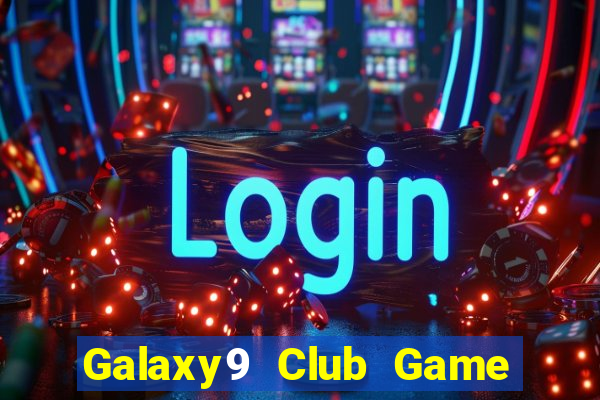 Galaxy9 Club Game Bài Twin