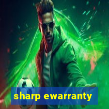 sharp ewarranty