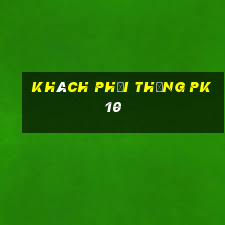 Khách phải thắng pk10