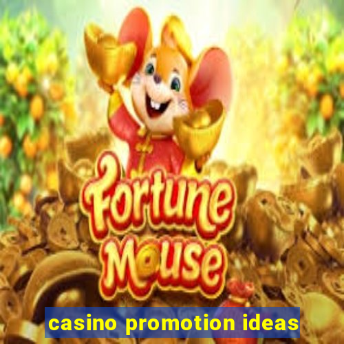 casino promotion ideas