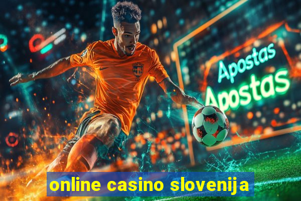 online casino slovenija