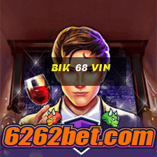 bik 68 vin