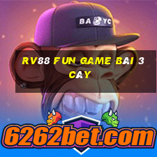 Rv88 Fun Game Bài 3 Cây