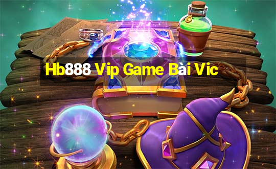 Hb888 Vip Game Bài Vic