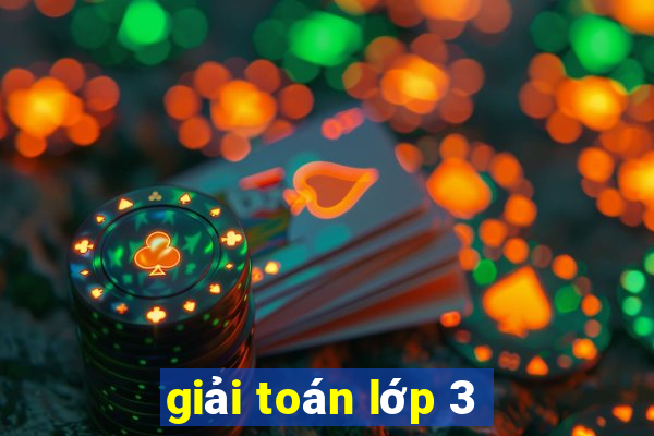 giải toán lớp 3