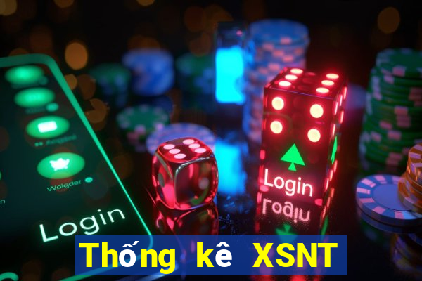 Thống kê XSNT ngày 2