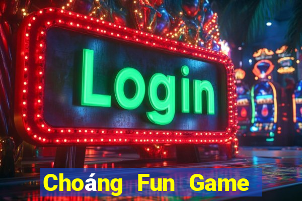 Choáng Fun Game Bài Mậu Binh