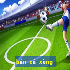 bắn cá xèng đổi thưởng