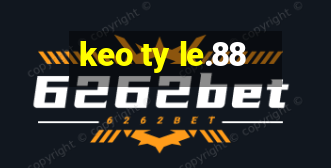 keo ty le.88