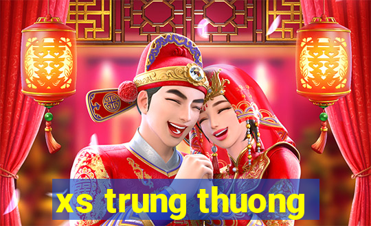 xs trung thuong