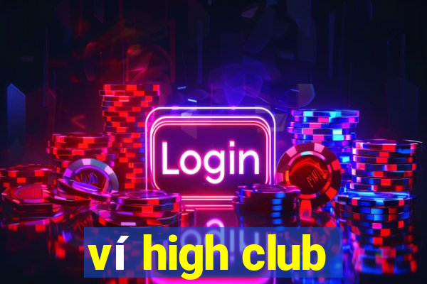 ví high club