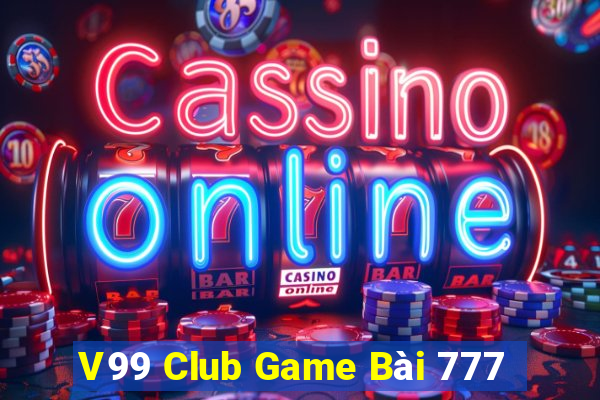 V99 Club Game Bài 777