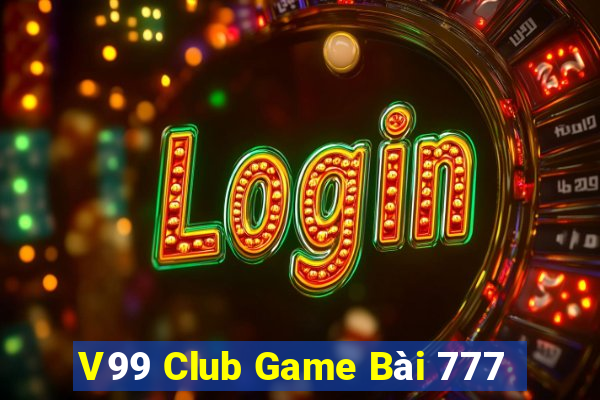 V99 Club Game Bài 777