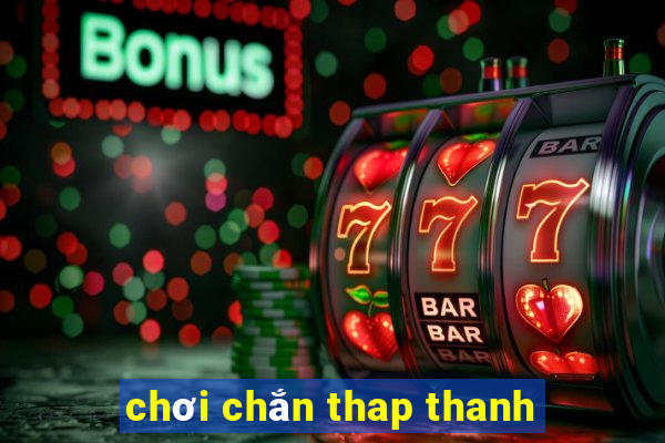 chơi chắn thap thanh