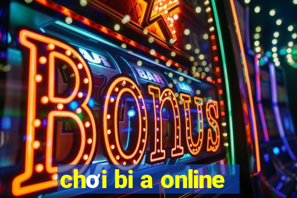 chơi bi a online