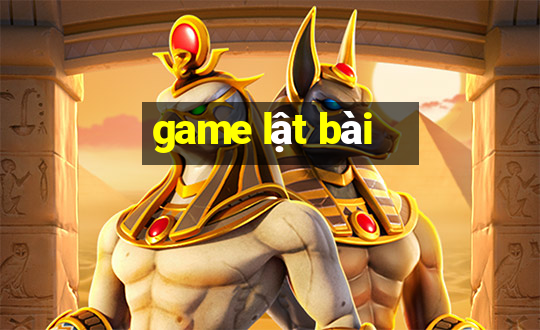 game lật bài