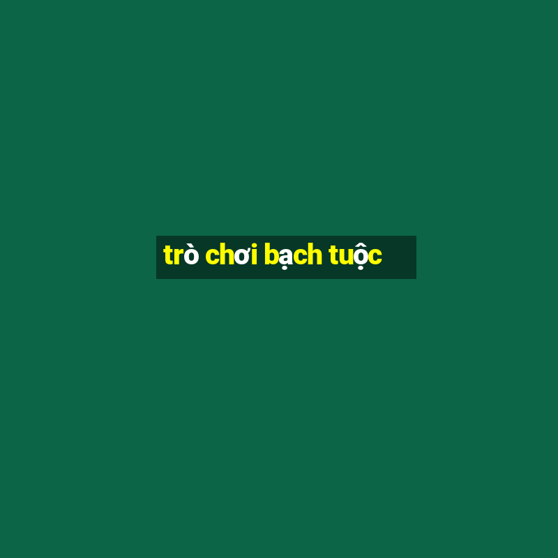 trò chơi bạch tuộc