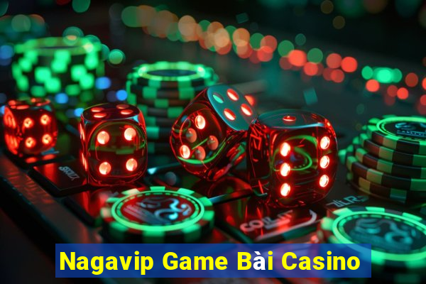 Nagavip Game Bài Casino