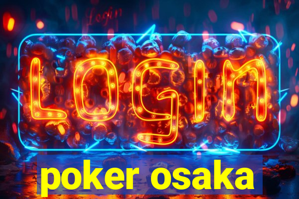 poker osaka