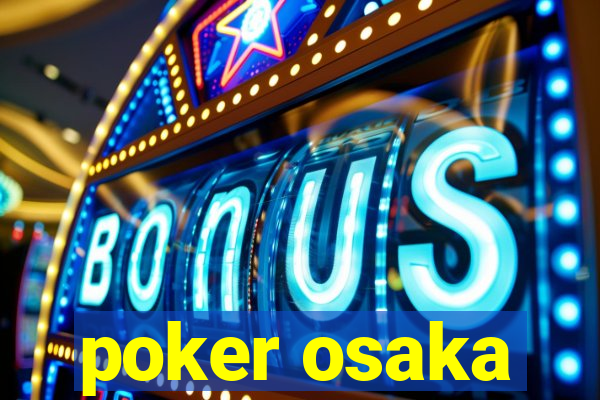 poker osaka