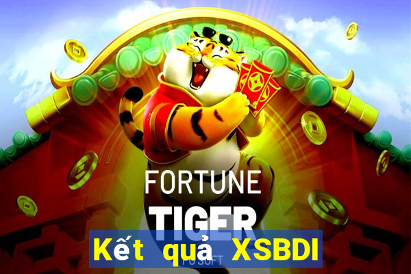 Kết quả XSBDI thứ Ba