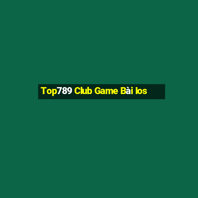 Top789 Club Game Bài Ios