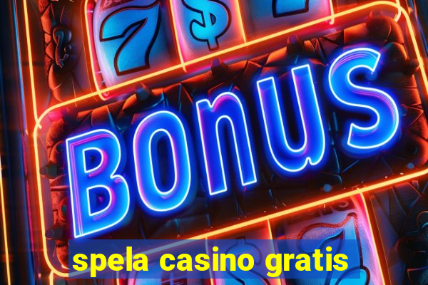 spela casino gratis