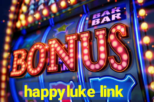 happyluke link