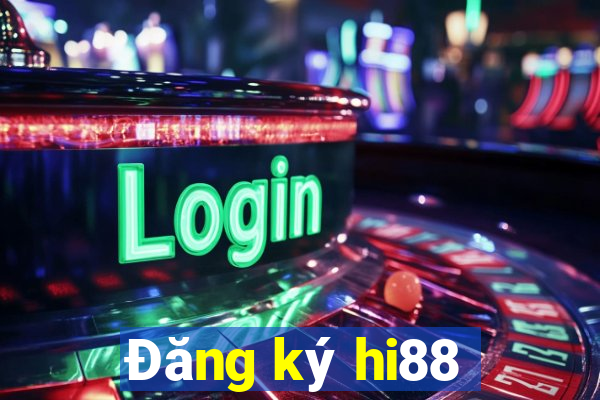 Đăng ký hi88