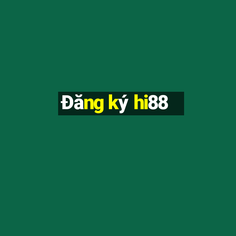 Đăng ký hi88