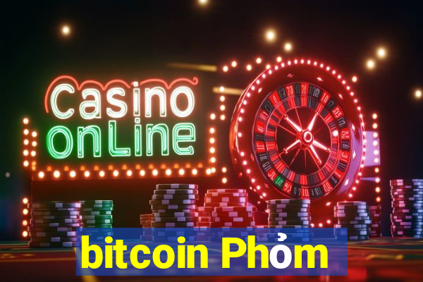 bitcoin Phỏm