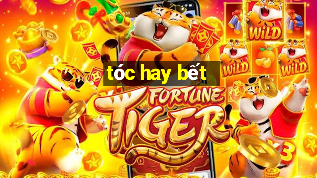 tóc hay bết