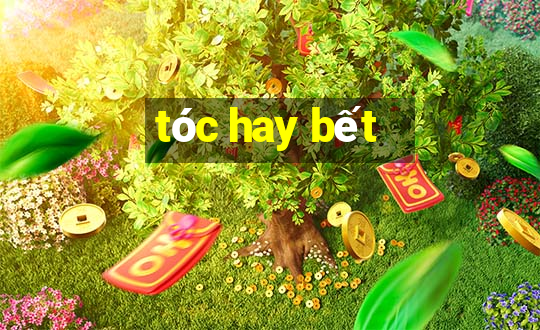 tóc hay bết